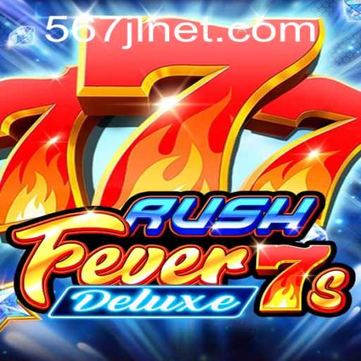 Discover the Thrill of RushFever7sDeluxe: The Ultimate Gaming Experience